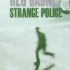 Strange Police