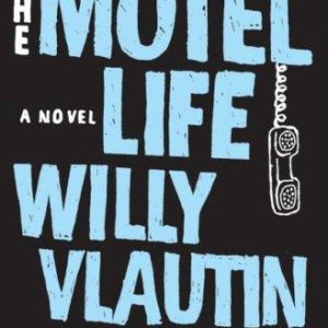 The Motel Life