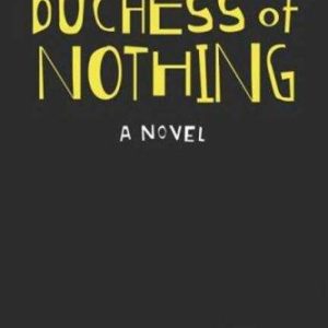 Duchess of Nothing