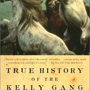 True History of the Kelly Gang