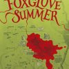 Foxglove Summer