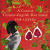 ^(Q) A Concise Chinese-English Dictionary for Lovers