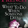 What to Do When Someone Dies
