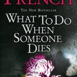 What to Do When Someone Dies
