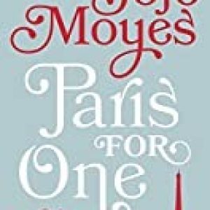 Paris for One and Other Stories