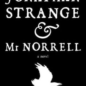 Jonathan Strange and Mr Norrell