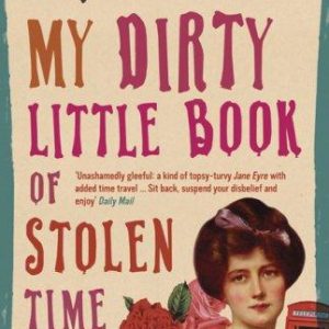 My Dirty Little Book of Stolen Time
