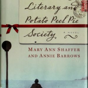 The Guernsey Literary and Potato Peel Pie Society