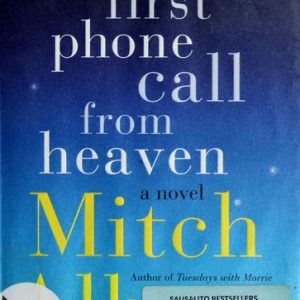 The First Phone Call From Heaven
