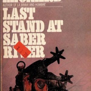 Last Stand at Saber River