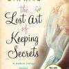 The Lost Art of Keeping Secrets