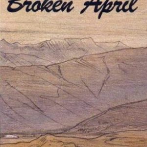Broken April