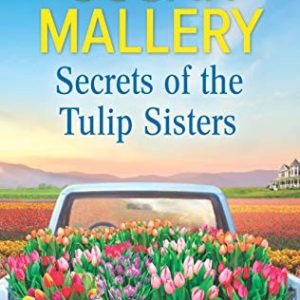 Secrets of the Tulip Sisters