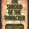 The Shroud of the Thwacker