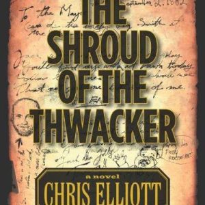 The Shroud of the Thwacker