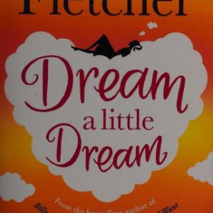 Dream a Little Dream