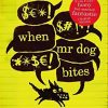 When Mr Dog Bites