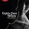 Eighty Days Yellow