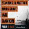 Standing in Another Man’s Grave