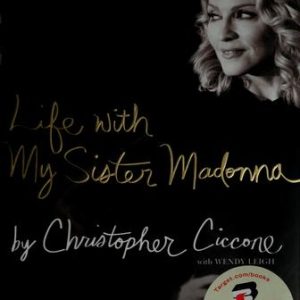 Life With My Sister Madonna