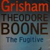 Theodore Boone: The Fugitive