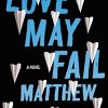 Love May Fail