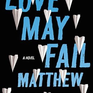 Love May Fail