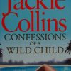 Confessions of a Wild Child
