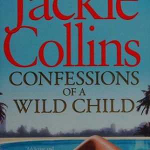 Confessions of a Wild Child