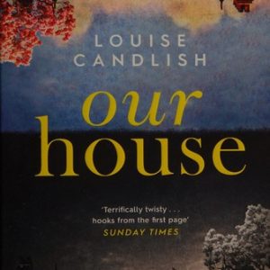Our House