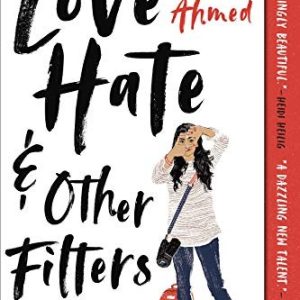 Love, Hate & Other Filters