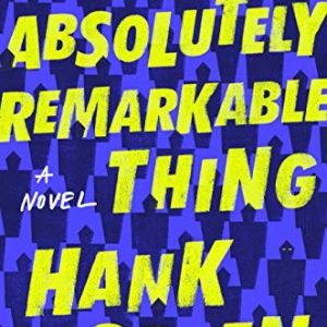 An Absolutely Remarkable Thing