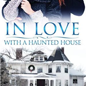 In Love With a Haunted House