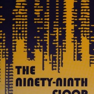 THE NINETY-NINTH FLOOR