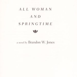 All Woman and Springtime