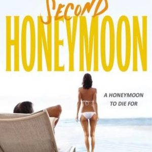 Second Honeymoon
