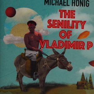 The Senility of Vladimir P