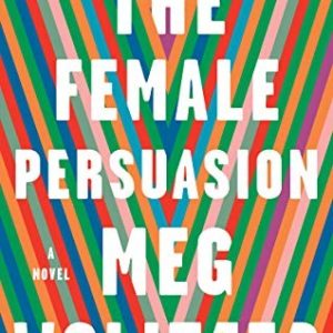 The Female Persuasion