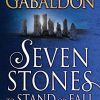 Seven Stones to Stand or Fall: A Collection of Outlander Short Stories