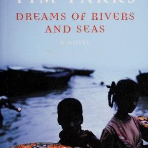 Dreams of Rivers and Seas