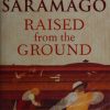 Raised From The Ground