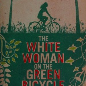 The White Woman on the Green Bicycle