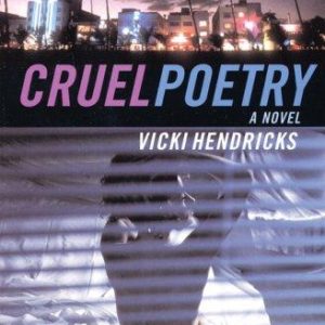 ^(D) Cruel Poetry