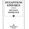 Byzantium Endures