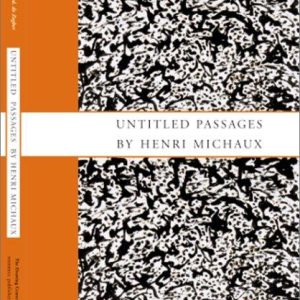Untitled Passages by Henri Michaux